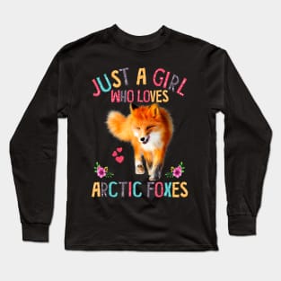 Just A Girl Who Loves Arctic Foxes Long Sleeve T-Shirt